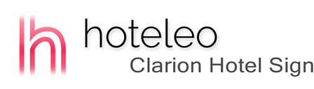 hoteleo - Clarion Hotel Sign