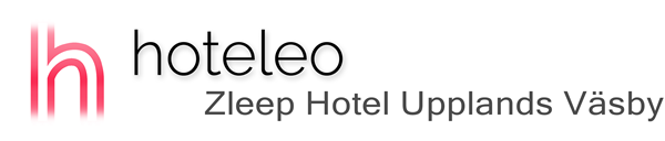 hoteleo - Zleep Hotel Upplands Väsby